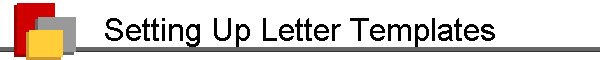 Setting Up Letter Templates