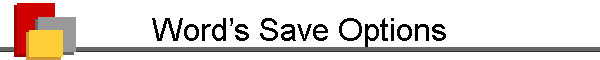 Word’s Save Options