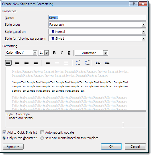 The Create New Style from Formatting dialog in Word 2007 and above